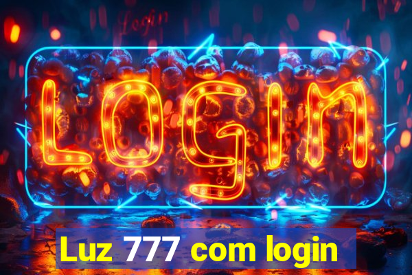 Luz 777 com login